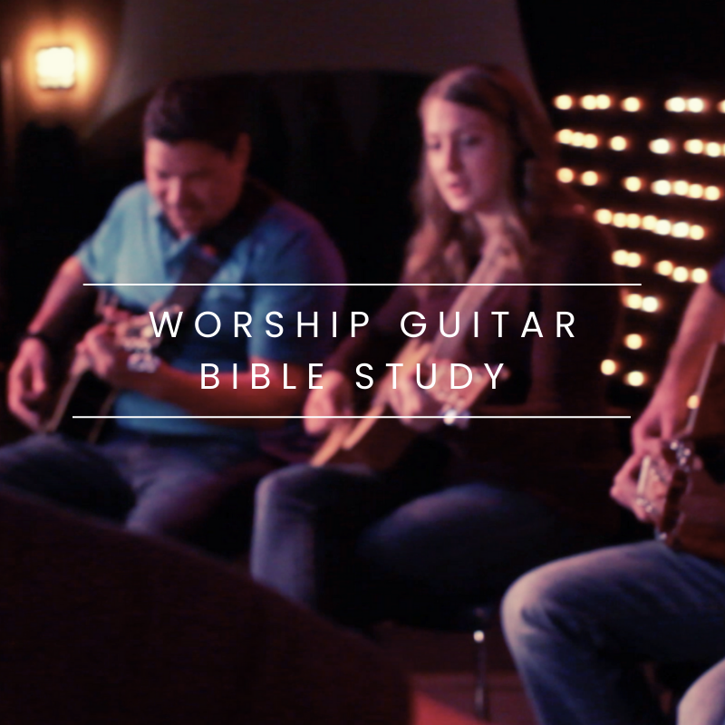Worship Guitar Bible Study Online Course