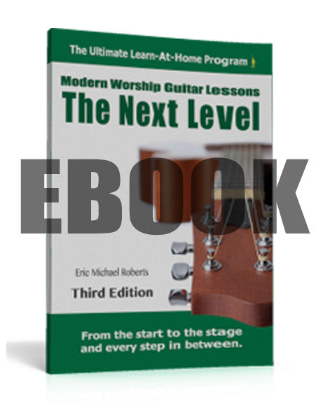 Next Level Modern Worship Guitar Lessons - EBOOK