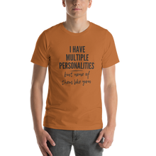 I Have Multiple Personalities But None of Them Like You Short-Sleeve Unisex T-Shirt
